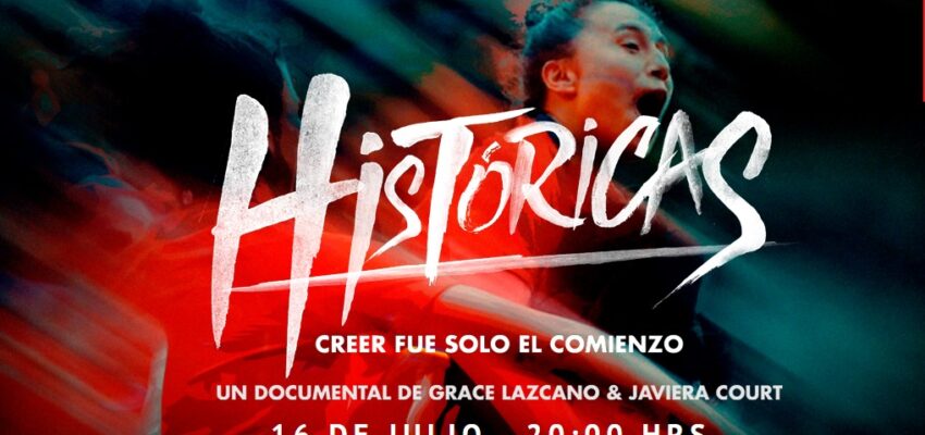 Caratula del documental Históricas que fue todo un éxito en su estreno